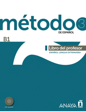 MÉTODO 3 DE ESPAÑOL (B1). LIBRO DIGITAL DEL PROFESOR