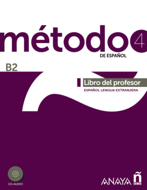 MÉTODO 4 DE ESPAÑOL (B2). LIBRO DIGITAL DEL PROFESOR