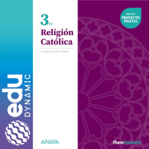 RELIGIÓN CATÓLICA 3. ESO. EDUDYNAMIC