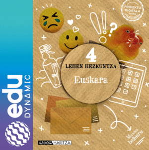 EUSKARA 4. LEHEN HEZKUNTZA. EDUDYNAMIC
