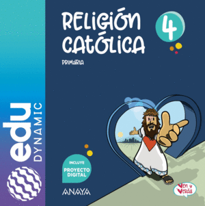 RELIGIÓN CATÓLICA 4. PRIMARIA. EDUDYNAMIC