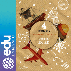 CONEIXEMENT DEL MEDI. CIÈNCIES SOCIALS 4. PRIMÀRIA. EDUDYNAMIC