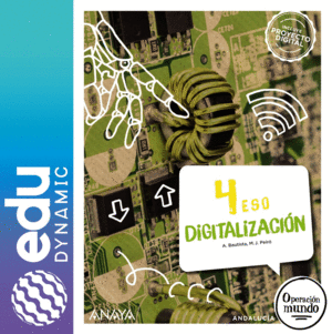 DIGITALIZACIÓN 4. ESO. EDUDYNAMIC  + DUAL FOCUS