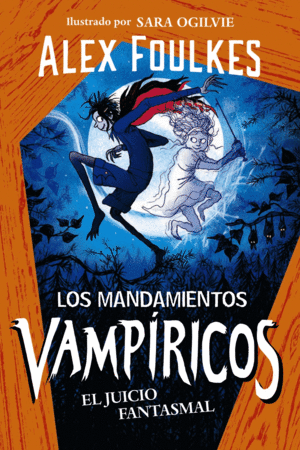 LOS MANDAMIENTOS VAMPÍRICOS 2. EL JUICIO FANTASMAL