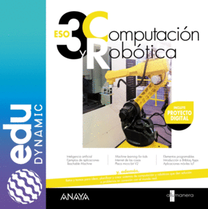 COMPUTACIÓN Y ROBÓTICA 3. ESO. EDUDYNAMIC