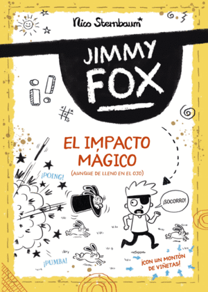 JIMMY FOX 1. EL IMPACTO MAGICO
