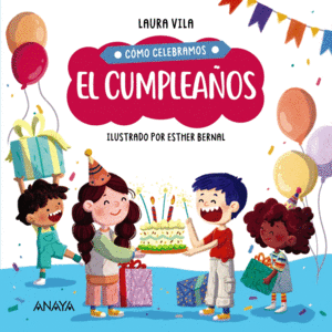 COMO CELEBRAMOS EL CUMPLEAÑOS