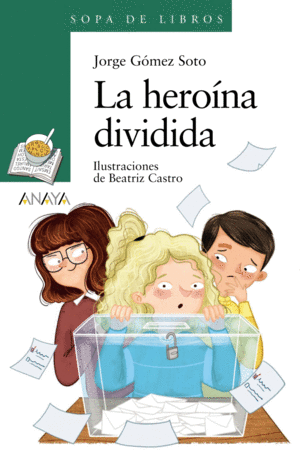 LA HEROÍNA DIVIDIDA