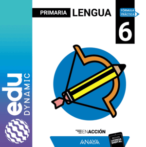 LENGUA 6. EN ACCIÓN. PRIMARIA. EDUDYNAMIC ACTIVO
