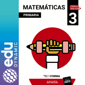 MATEMÁTICAS 3. EN FORMA. PRIMARIA. EDUDYNAMIC ACTIVO