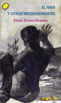 MAR Y OTROS INCONVENIENTES, EL