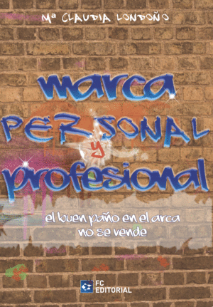 MARCA PERSONAL Y PROFESIONAL