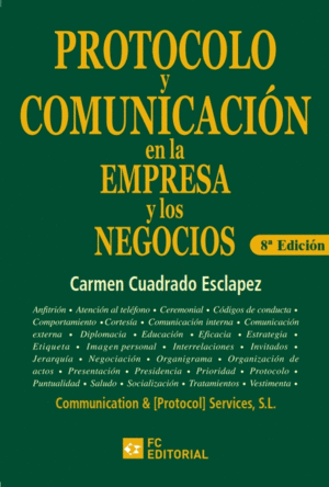 PROTOCOLO Y COMUNICACIÓN EN LA EMPRESA Y LOS NEGOCIOS