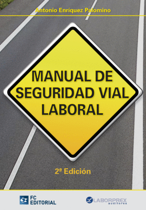 MANUAL DE SEGURIDAD VIAL LABORAL