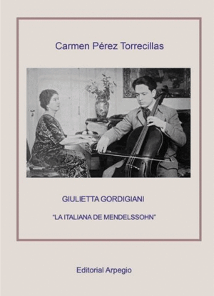 GUILIETTA GORDIGIANI. LA ITALIANA DE MENDELSSON