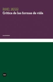 CRÍTICA DE LAS FORMAS DE VIDA