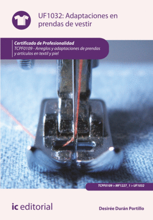 ADAPTACIONES EN PRENDAS DE VESTIR. TCPF0109 - ARREGLOS Y ADAPTACI