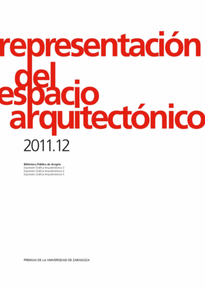 REPRESENTACIÓN DEL ESPACIO ARQUITECTÓNICO 2011.12