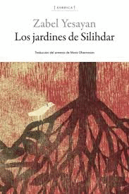 LOS JARDINES DE SILIHDAR