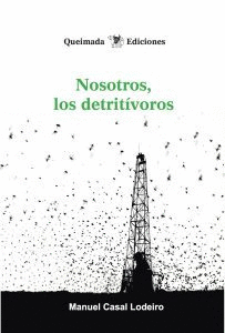 NOSOTROS, LOS DETRITÍVOROS