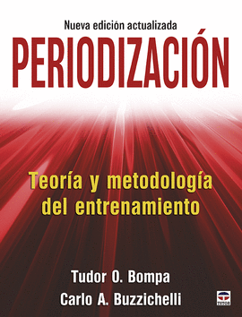 PERIODIZACIÓN. TEORÍA Y METODOLOGÍA DEL ENTRENAMIENTO