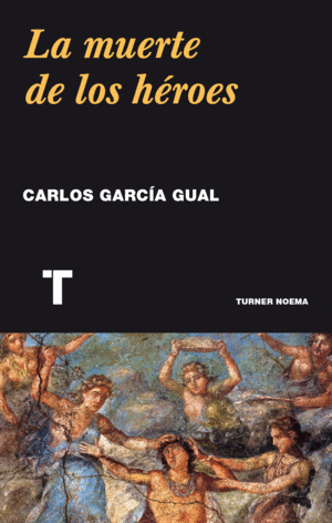 LA MUERTE DE LOS HÉROES