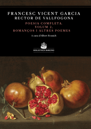 POESIA COMPLETA VOLUM II ROMANCOS I ALTRES POEMES