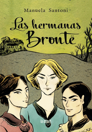 HERMANAS BRONTE. LAS