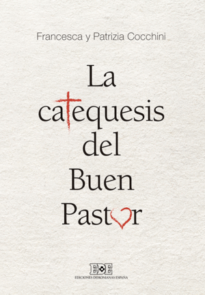 LA CATEQUESIS DEL BUEN PASTOR
