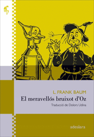 EL MERAVELLÓS BRUIXOT D'OZ