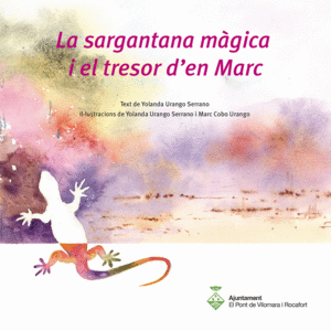 LA SARGANTANA MAGICA I EL TRESOR D'EN MARC