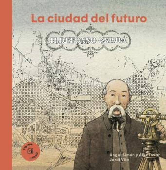 LA CIUDAD DEL FUTURO ILDEFONSO CERDA