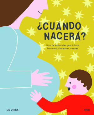 ¿CUÁNDO NACERÁ?