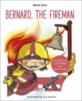BERNARD, THE FIREMAN