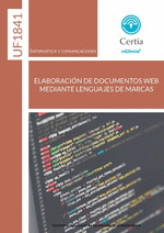 UF1841. ELABORACIÓN DE DOCUMENTOS WEB MEDIANTE LENGUAJES DE MARCAS