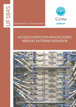 UF1845 ACCESO A DATOS EN APLICACIONES WEB DEL ENTORNO SERVIDOR