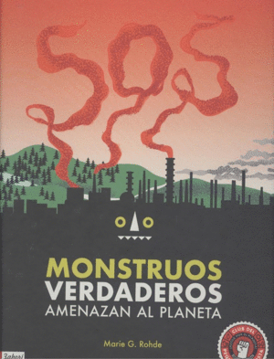 MONSTRUOS VERDADEROS AMENAZAS EL PLANETA