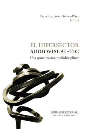 HIPERSECTOR AUDIOVISUAL-TIC , EL