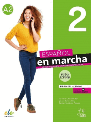 ESPAÑOL EN MARCHA 2 AL + EJER NUEVA EDICIÓN. LIBRO DIGITAL