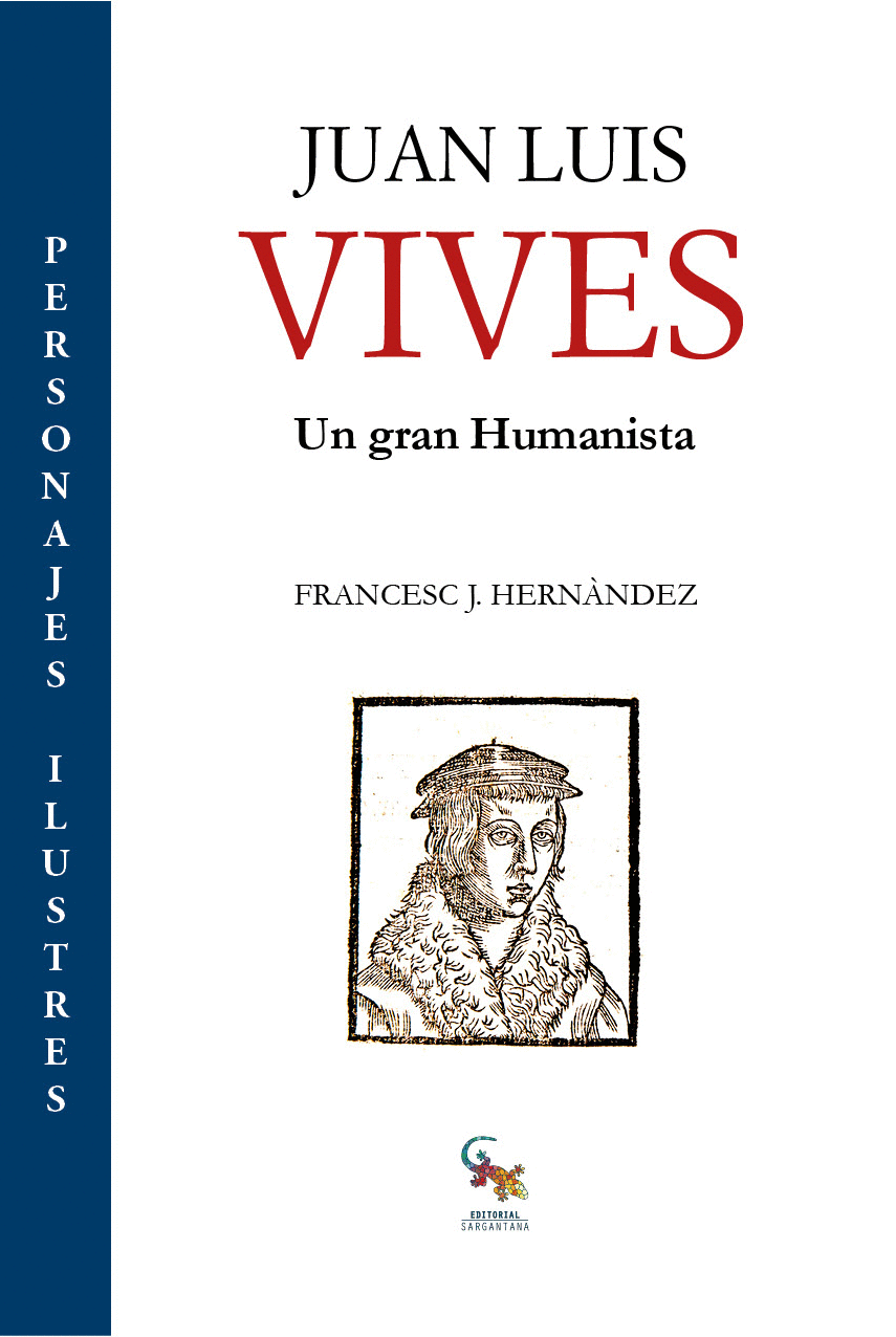 JUAN LUIS VIVES - HUMANISTA Y VALENCIANO
