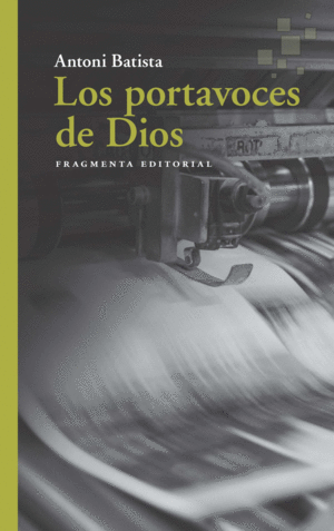 PORTAVOCES DE DIOS, LOS