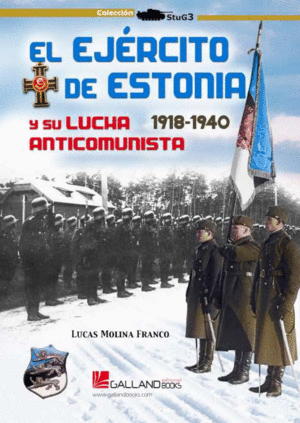 EJERCITO ESTONIA Y SU LUCHA ANTICOMUNIST