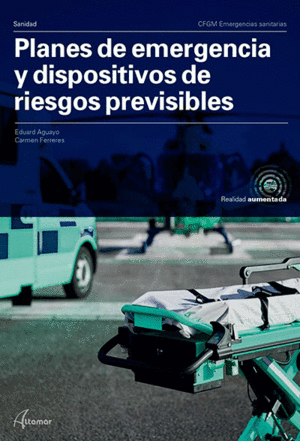 PLANES DE EMERGENCIA Y DISPOSITIVOS DE RIESGOS PREVISIBLES