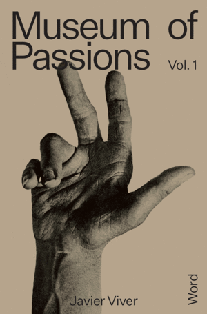 MUSEUM OF PASSIONS. WORLD