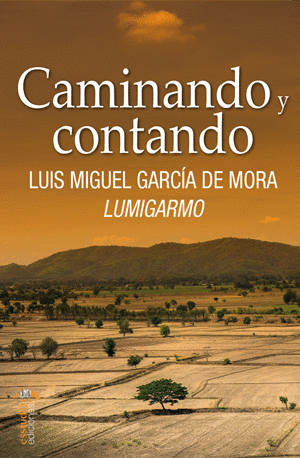 CAMINANDO Y CONTANDO