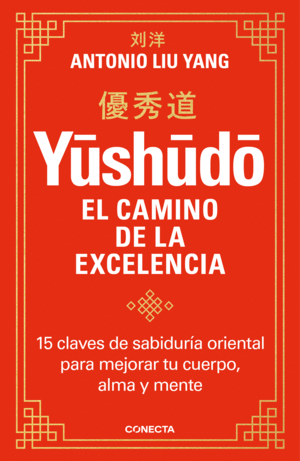 Y?SH?D?. EL CAMINO DE LA EXCELENCIA