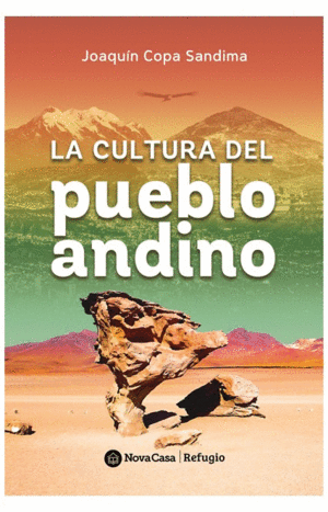 LA CULTURA DEL PUEBLO ANDINO