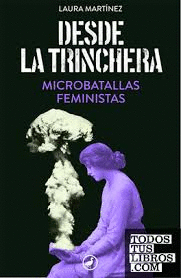 DESDE LA TRINCHERA