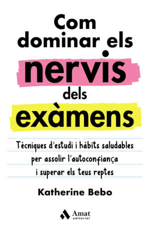 COM DOMINAR ELS NERVIS DELS EXAMENS