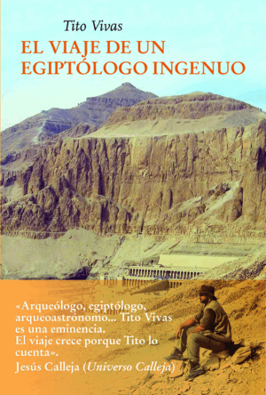 EL VIAJE DE UN EGIPTOLOGO INGENUO